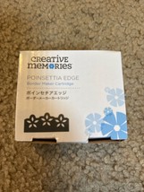 Creative Memories Poinsettia Edge Border Maker Cartridge Punch for the B... - £14.51 GBP