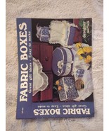 Fabric Boxes Designer Series Booklet With Patterns and Instructions 1980... - $7.59