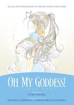 Oh My Goddess! First End [Paperback] Tohma, Yumi - £2.27 GBP