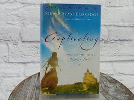 Captivating Unveiling the Mystery of a Woman&#39;s Soul by Stasi Eldredge HCDJ - £7.62 GBP