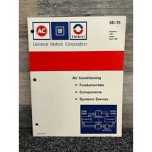 1983 General Motors AC Delco SD-15 Air Conditioning Manual - $23.21