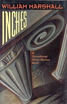 Inches - William Marshall - 1st Edition Hardcover - NEW - £15.14 GBP