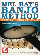 Mel Bay&#39;s BANJO METHOD, C Tuning - Concert Style, by Frank Bradbury - £7.43 GBP