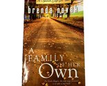 A Family of Her Own [Mass Market Paperback] Brenda Novak - $2.93