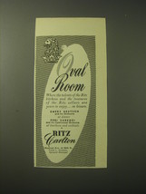 1948 Ritz Carlton Hotel Ad - Oval Room - $18.49