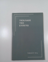 Through the storms by Frederick D. Terry 1991 autographed paperback - £4.74 GBP