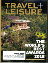 Travel + Leisure Magazine August 2018 The Worlds Best Awards 2018 - £5.95 GBP