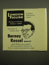 1960 London House Restaurant Ad - Barney Kessel Quartet - $14.99