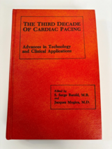 Medical Textbook - The Third Decade of Cardiac Pacing - Hardcover 1982 - $23.95