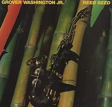 Reed Seed [Vinyl] Grover Washington, Jr. - £22.57 GBP