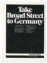 Print Ad Dresdner Bank Take Broad Street to Germany Vintage 1972 Advertisement - £7.66 GBP