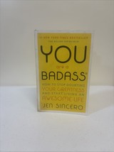 You Are a Badass® : How to Stop Doubting Your Greatness and Start - $7.92