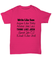 Lead Like Jed Advise Like Leo Think Like Josh Speak Like CJ Argue Like Toby Wri - $22.28+