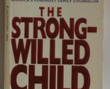The Strong-Willed Child James C. Dobson - £2.37 GBP