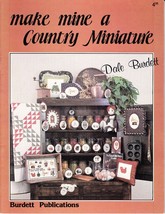 Make Mine a Country Miniature Cross Stitch Pattern Booklet Dale Burdett Ornament - $7.84