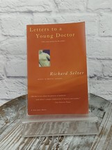 Letters to a Young Doctor by Richard Selzer (1996, Trade Paperback) - £7.63 GBP