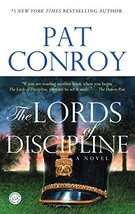 The Lords of Discipline: A Novel [Paperback] Conroy, Pat - £1.48 GBP