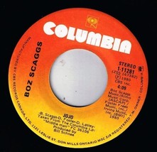 Boz Scaggs Jojo 45 rpm Do Like You Do In New York Canadian Pressing - £6.08 GBP