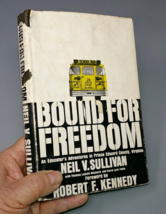 1965 BOUND FOR FREEDOM Neil Sullivan Educating African American Children 1st ed. - £26.70 GBP