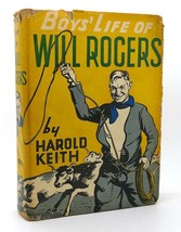 Keith, Harold Boys Life Of Will Rogers 1st Edition 1st Printing - $91.19