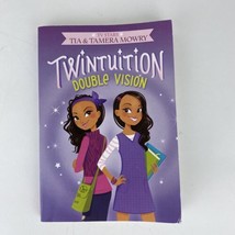 Twintuition: Double Vision by Tia Mowry, Tamera Mowry  - $4.20