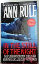 Ann Rule In The Still Of The Night Dead Woman Mystery: Murder? Suicide? Mishap? - £4.67 GBP