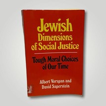 Jewish Dimensions of Social Justice By Albert Vorspan and David Saperstein - £5.87 GBP