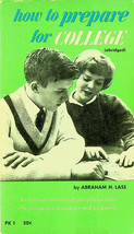 How to Prepare for College (1965) - Abraham H. Lass - Paperback Book - VTG - $4.99