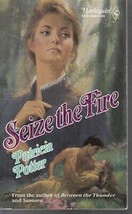 Potter, Patricia - Seize The Fire - Harlequin Historical Romance - £1.96 GBP