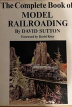 The Complete Book of Model Railroading By David Sutton - 1964 HC w/DJ - £10.25 GBP