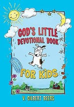 God&#39;s Little Devotional Book for Kids (God&#39;s Little Devotional Book) by V. Gilbe - £8.30 GBP