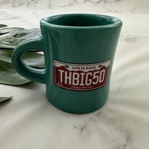 Life is Good The Big 50 Coffee Mug Teal Green Diner Style Milestone Birt... - $18.80