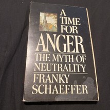 A Time For Anger Trade Paperback By Franky Schaeffer Christian Living 1984 - £4.96 GBP