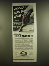 1939 Sunbeam Ironmaster Ad - You've got it under your thumb - £14.53 GBP