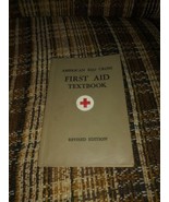 American Red Cross First Aid Textbook Revised Ed 1945 W 264 Illustration... - £13.49 GBP