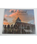 Holy Ground: Archaeology, Religion, and the First Founders of Jamestown ... - $9.80 CAD