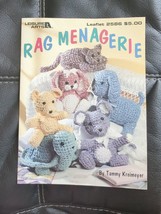 Leisure Arts 2586 RAG MENAGERIE Stuffed Animals Crochet Pattern Leaflet - $12.34