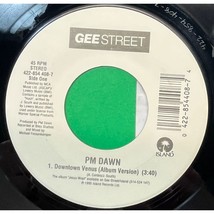 PM Dawn Downtown Venus / She Dreams Persistent Maybes 45 Soft Rock 1995 Gee St - £4.77 GBP