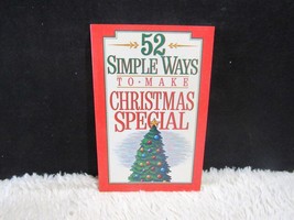 1991 52 Simple Ways to Make Christmas Special by Jan Dargatz Paperback Book - £2.99 GBP