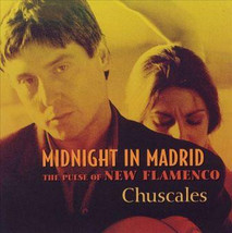 Chuscales - Midnight in Madrid: The Pulse of New Flamenco (CD, Album) (Very Good - $5.77