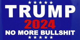 Wholesale Lot of 6 Trump 2024 No More Bull$hit Blue Vinyl Decal Bumper Sticker - £19.26 GBP