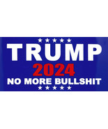 Wholesale Lot of 6 Trump 2024 No More Bull$hit Blue Vinyl Decal Bumper S... - £20.53 GBP