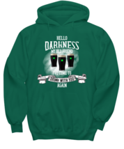 St Patrick&#39;s Day Hoodie Hello Darkness My Old Friend Green-H  - £25.53 GBP