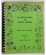An Encyclopedia of Cookie Shaping by Phyllis Steiss Wetherill - $123.48 CAD