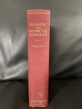 Plastic and Cosmetic Surgery by Frederick Strange Kolle 1st Ed 1911 - $701.25
