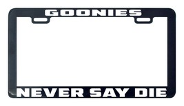 Goonies Never Say The License Plates Frame Holder-
show original title

Origi... - £4.96 GBP