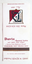 Davis Funeral Home - Clarksburg, West Virginia 30 Strike Matchbook Cover WV - £1.36 GBP