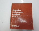 1999 Caterpillar Performance Handbook Manuell Edition 29 Fading Kleidung... - $17.45