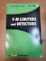 FM-Limiters and Detectors Alexander Schure Electronic Technology Series No 166-2 - £38.91 GBP