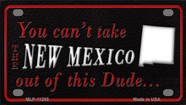 New Mexico Dude Novelty Mini Metal License Plate Tag - $14.95